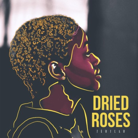 Dried Roses | Boomplay Music
