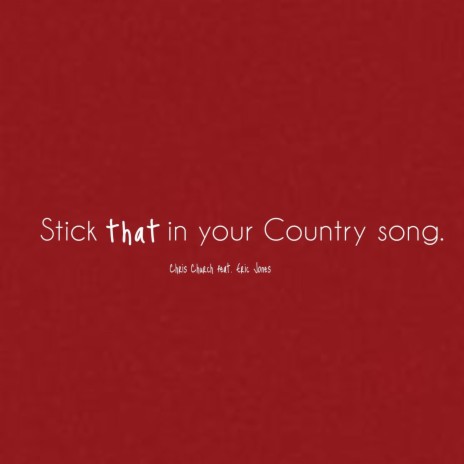 Stick That in Your Country Song ft. Eric Jones | Boomplay Music