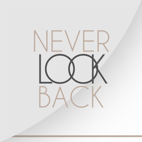 Never Look Back | Boomplay Music