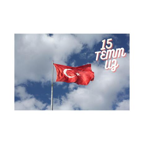 15 TEMMUZ