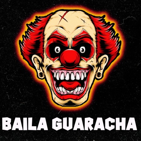 Baila Guaracha | Boomplay Music