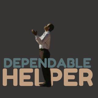 Dependable Helper (Remix)