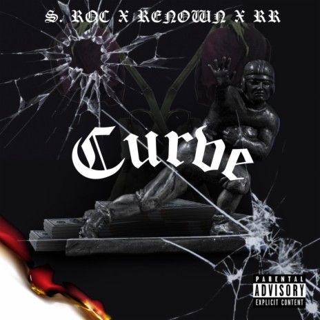 Curve (feat. Renown & RR) | Boomplay Music