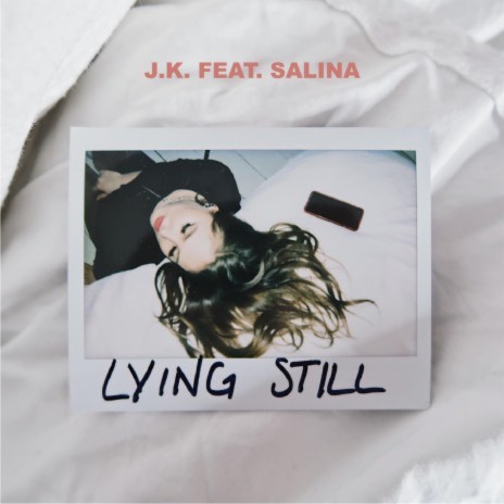 Lying Still ft. SALENA | Boomplay Music