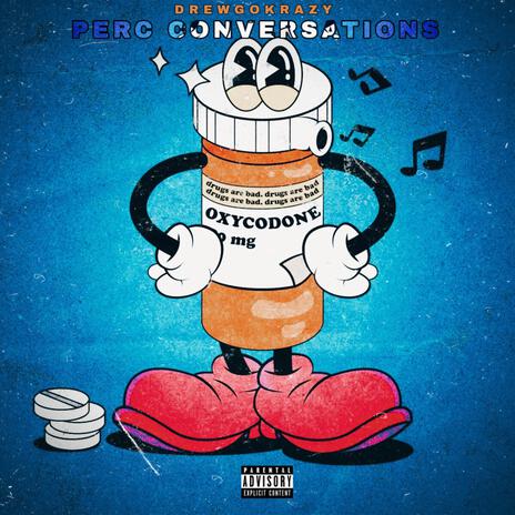 Perc Conversations | Boomplay Music