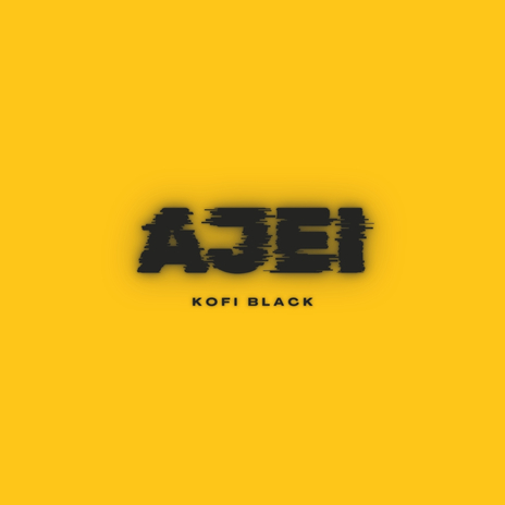 Ajei | Boomplay Music