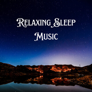 Relaxing Sleep Music