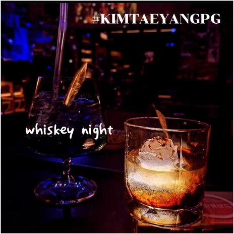 WHISKEY NIGHTS | Boomplay Music