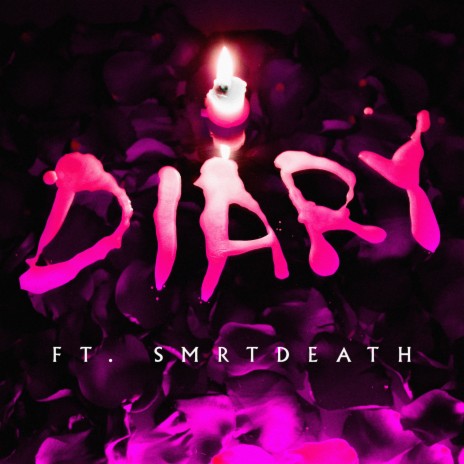 Diary ft. SmrtDeath | Boomplay Music