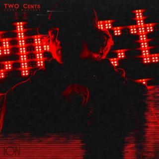 TWO Cents lyrics | Boomplay Music