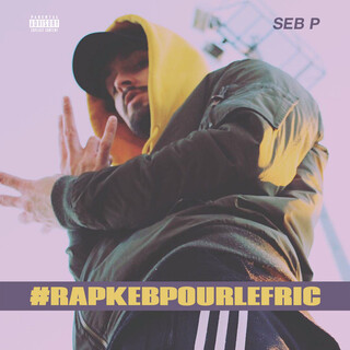 #Rapkebpourlefric