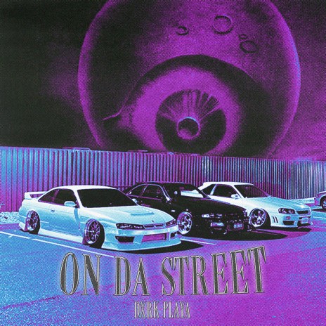 On Da Street | Boomplay Music