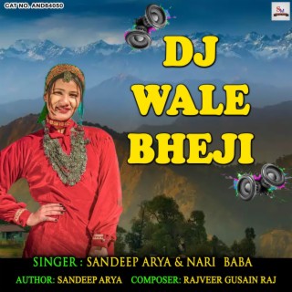 Dj Wale Bheji