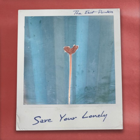 Save Your Lonely | Boomplay Music