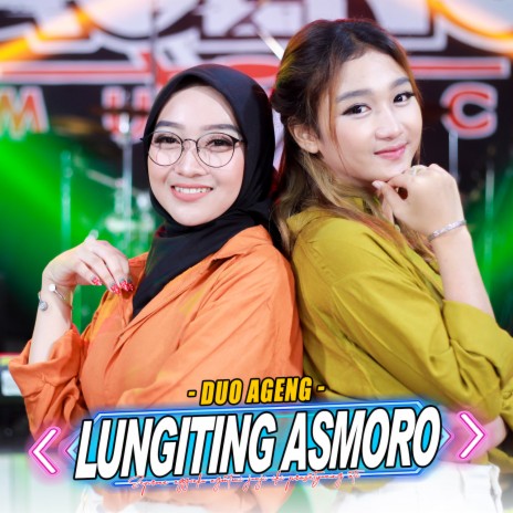 Lungiting Asmoro ft. Duo Ageng | Boomplay Music