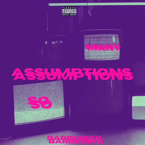 Assumptions | Boomplay Music