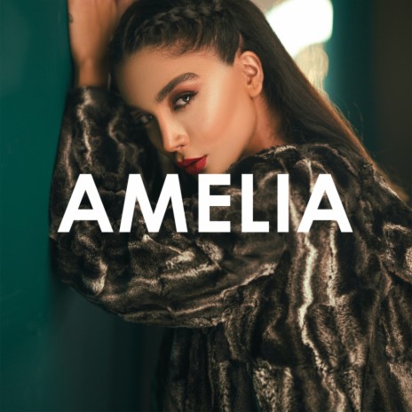 Amelia ft. Vakiloff | Boomplay Music