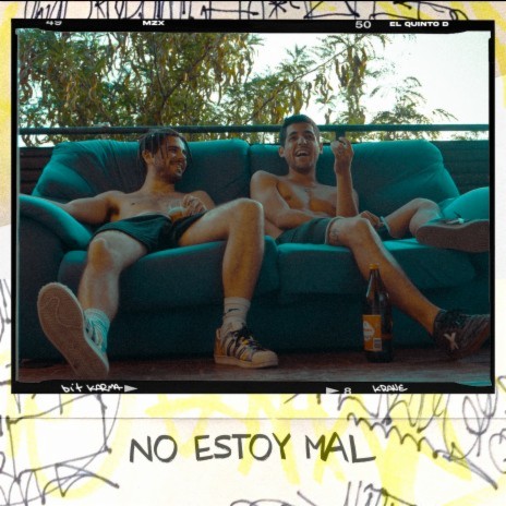 No estoy mal ft. El Quinto D & MZX | Boomplay Music