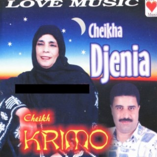 Cheikha Djenia & Cheikh Krimo, Love Music