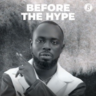 Before The Hype