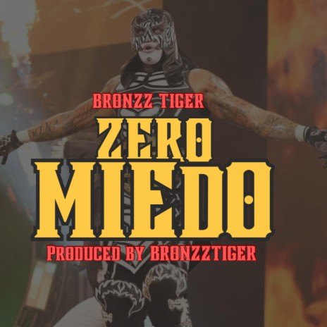 Zero Miedo | Boomplay Music