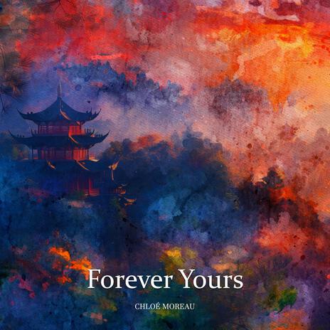 Forever Yours | Boomplay Music