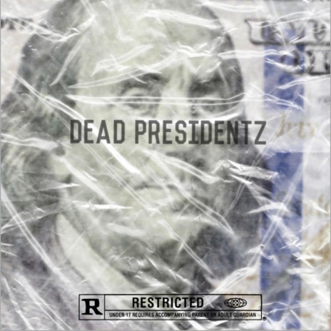 Dead Presidentz