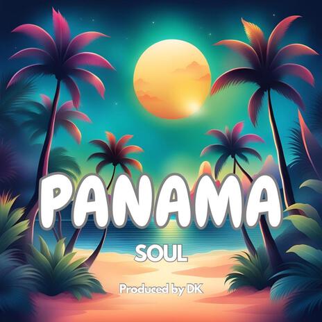 PANAMA | Boomplay Music