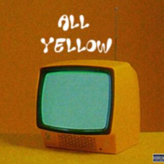 ALL YELLOW