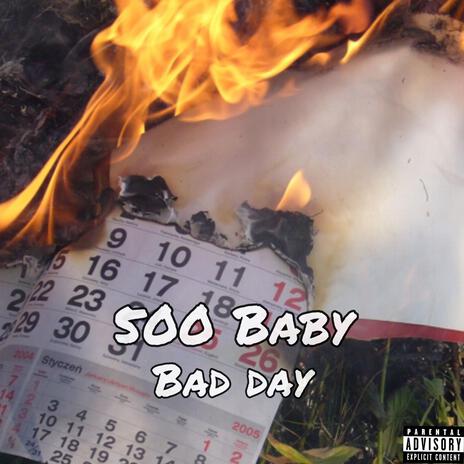 Bad Day | Boomplay Music