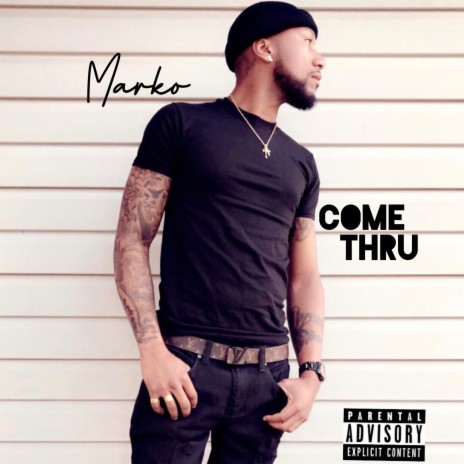 Come Thru | Boomplay Music