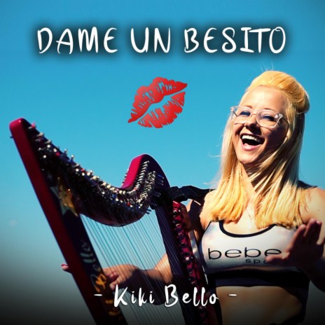 Dame Un Besito | Boomplay Music