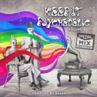 Keep It Psychedelic Vol. 2 Special Mix Edition