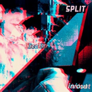 SPLIT