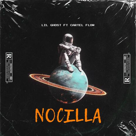 NOCILLA ft. Cartel FLOW | Boomplay Music