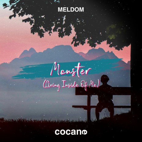Monster (Living Inside Of Me) | Boomplay Music