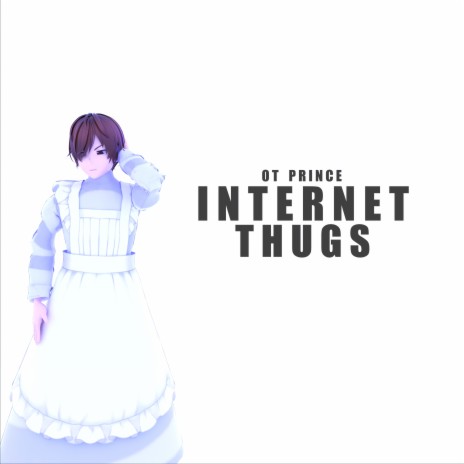 Internet Thugs | Boomplay Music