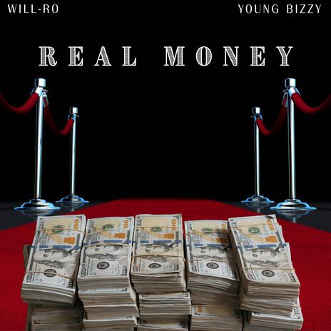 Real Money ft. Young Bizzy | Boomplay Music