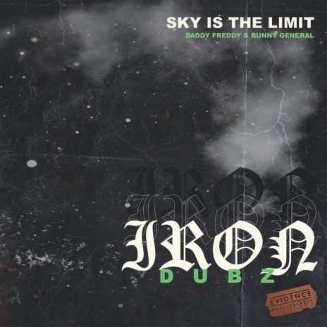 Sky Is the Limit ft. Daddy Freddy | Boomplay Music