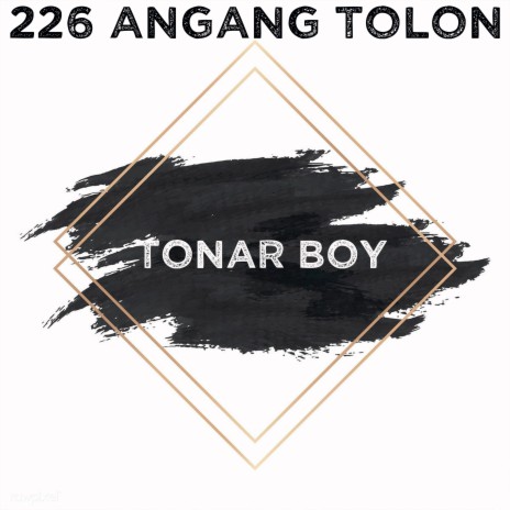 226 Angand tolon | Boomplay Music