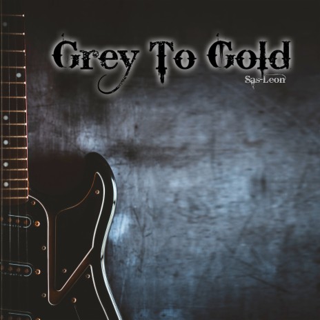 Grey to Gold | Boomplay Music