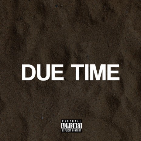 Due Time | Boomplay Music