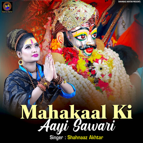 Mahakaal Ki Aayi Sawari | Boomplay Music