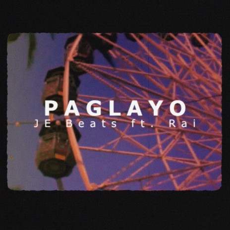 Paglayo ft. Rai | Boomplay Music