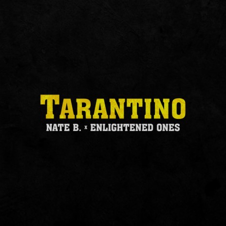 Tarantino (feat. Nate B.) | Boomplay Music