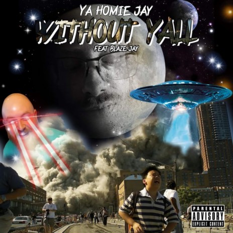 Without Yall ft. Blaze Jay