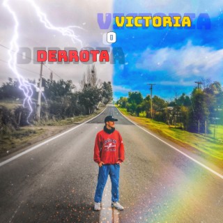 VICTORIA O DERROTA