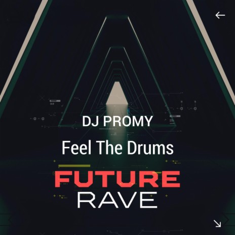 Feel The Drums | Boomplay Music