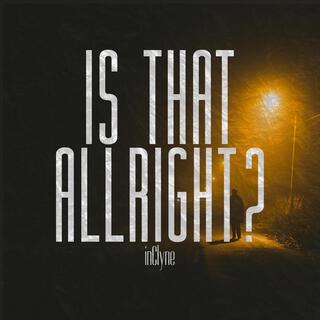 Is That Allright? (Smooth Mix)