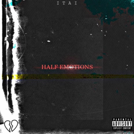 HALF EMOTIONS | Boomplay Music